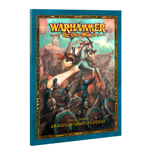 Warhammer The Old World - Arcane Journal: Armies Of Grand Cathay [RESERVA LANZAMIENTO 05/07/2025]
